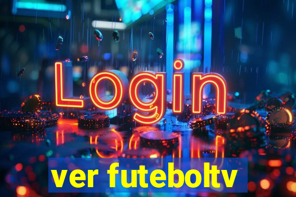 ver futeboltv